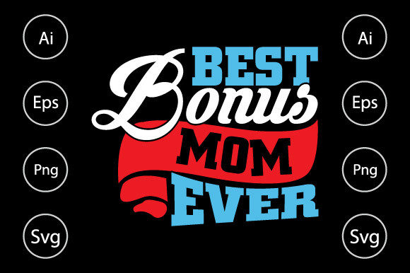 Bonus Mom Graphics for Crafts & Gifts