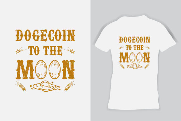 Dogecoin Moon Shirt Graphics & Print Templates