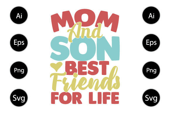 Mom and Son Best Friends for Life Shirt Graphics and Crafts