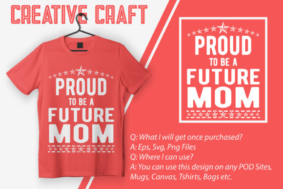 Proud to Be a Future Mom Graphics for Crafts
