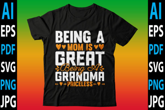 Review: Being a Mom is Great Being a Grandma Design