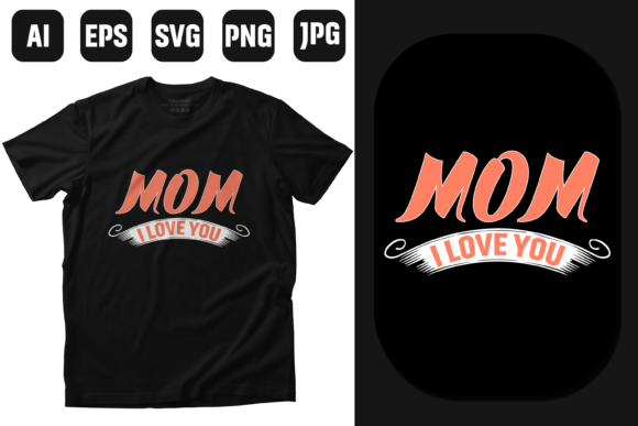 Reviewing Mothers Love Quotes T-shirt Design for Embroidery