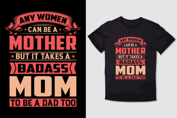 Reviewing the Badass Mom Typography Design