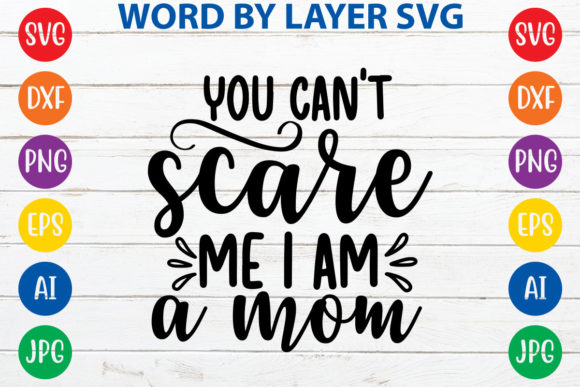 Reviewing You Cant Scare Me I Am a Mom for Embroidery