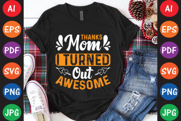 Thanks Mom: Awesome Graphics for Crafts